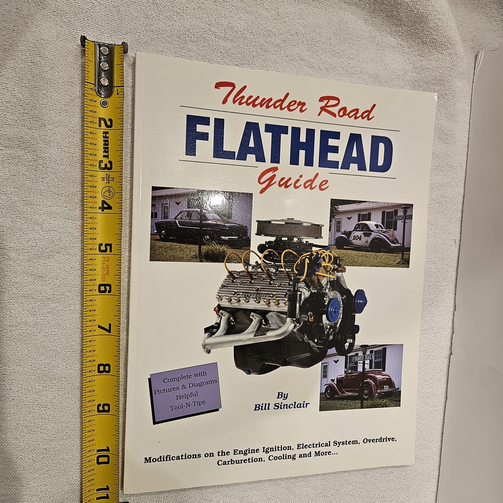 Flathead Guide by Bill Sinclair - Automotive Engine Modification Manual - Picture 3 of 5